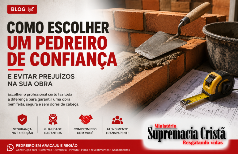 Como escolher um pedreiro de confiança e evitar prejuízos na sua obra